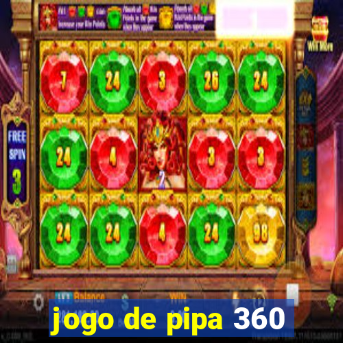 jogo de pipa 360